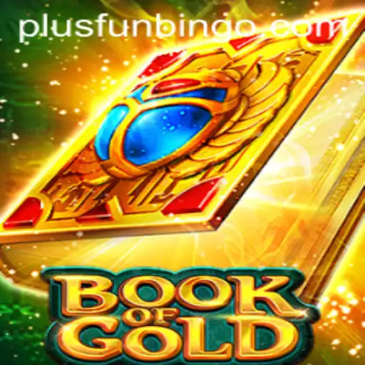 Discover the Exciting World of Book of Gold and FunBingo