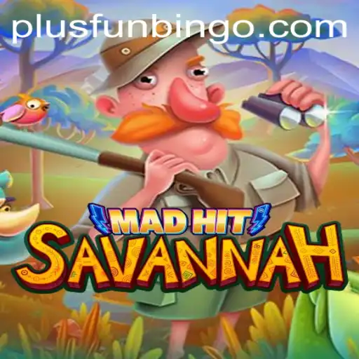 MadHitSavannah: A Thrilling Adventure Infused with FunBingo