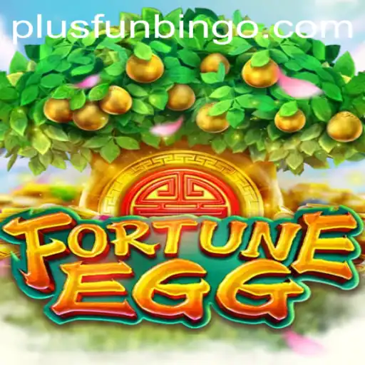 Explore the Exciting World of FortuneEgg and FunBingo